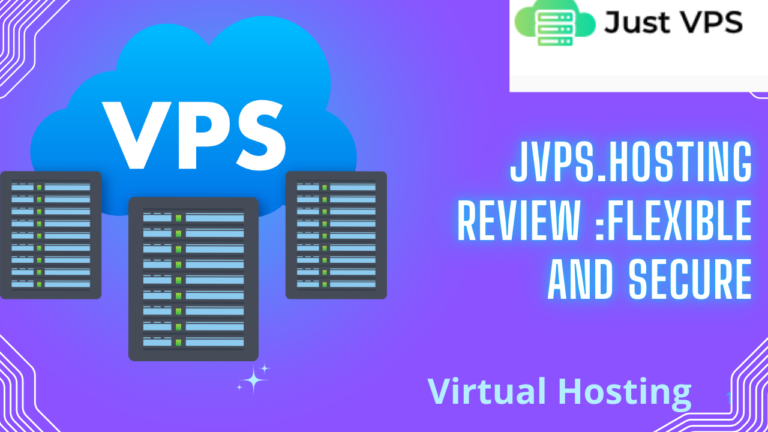 JVPS.HOSTING REVIEW :Flexible and Secure Virtual Hosting Plans for Every Need